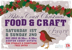 Ashton Court Christmas Food and Craft Fayre 2012: December 1st and 2nd