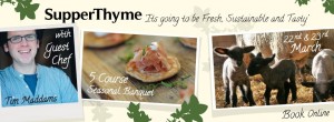 SupperThyme pop up with Tim Maddams: March 22nd and 23rd