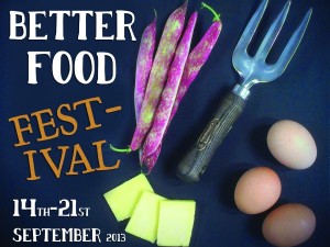 The Better Food Festival: 14th – 21st September