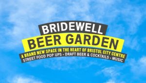Bridewell Beer Garden to open on July 4th